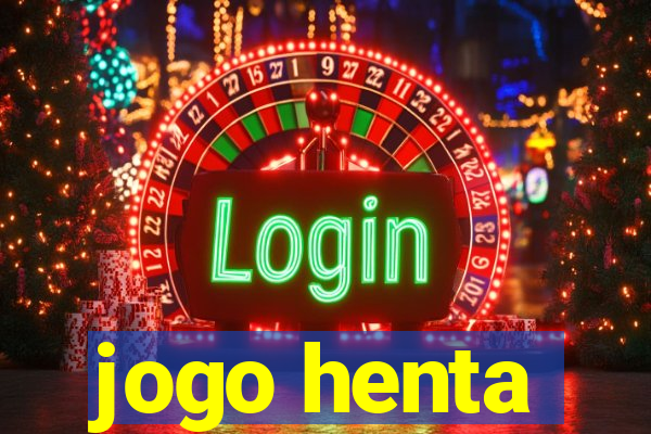 jogo henta